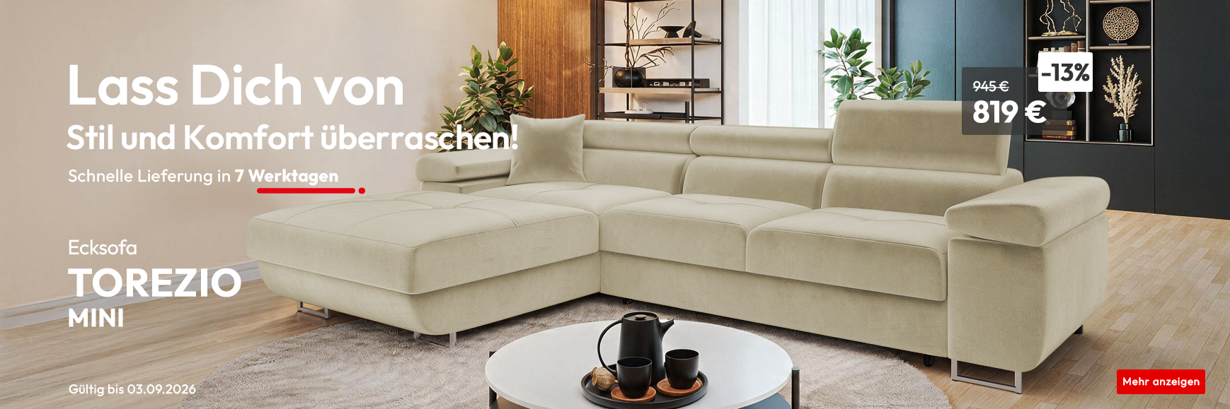 Lassen Sie sich vom Stil und Komfort überraschen!	