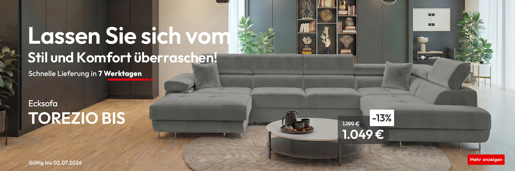 Lassen Sie sich vom Stil und Komfort überraschen!	